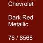 Preview: Chevrolet, Dark Red Metallic, 76 / 8568.